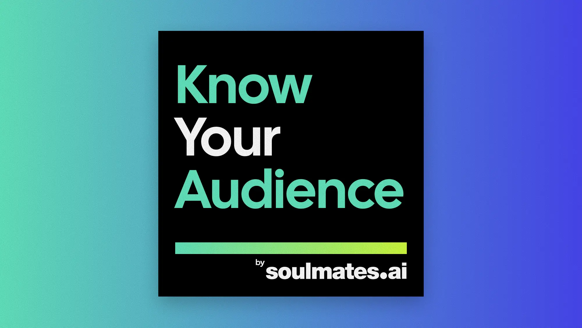 Know Your Audience: Episode 9